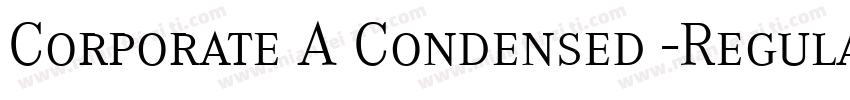 Corporate A Condensed -Regular字体转换